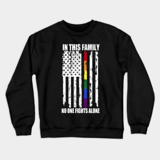 In This Family No One Fightss Alone Costume Gift Crewneck Sweatshirt